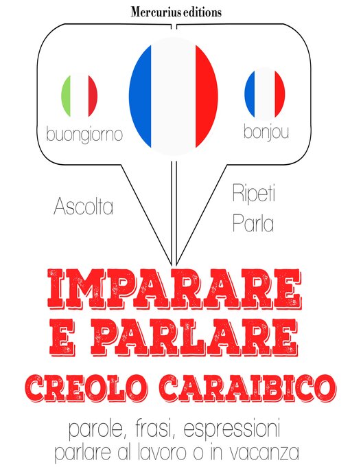 Title details for Imparare & parlare creolo caraibico by JM Gardner - Available